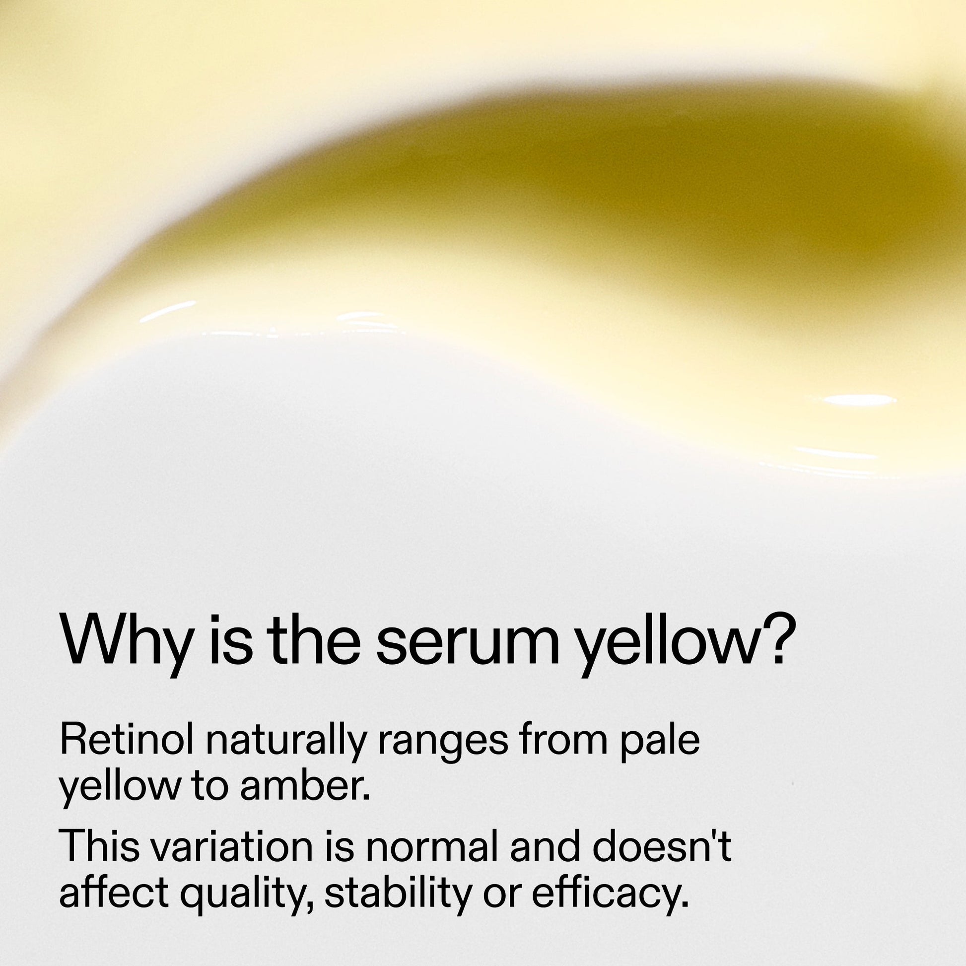 starter-retinol-serum-e8 StarterRetinol_Whyistheserumyellow_2000x2000_f120dca6-dbba-4f3d-81e7-0d5568fda984.jpg